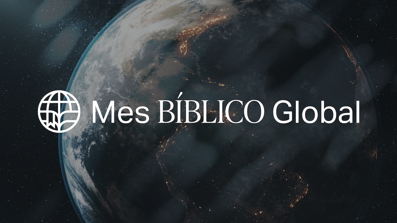 Un mes lleno de actividades biblicas a nivel global