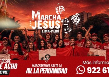 ¡Lima se une por Jesús! Marcha por Jesús Perú 2026: ¡Una nación para Cristo!